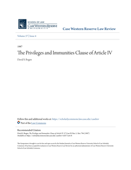 The Privileges and Immunities Clause of Article IV, 37 Case W