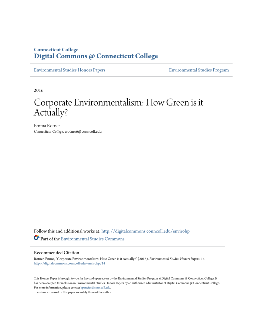 Corporate Environmentalism: How Green Is It Actually? Emma Rotner Connecticut College, Erotner6@Conncoll.Edu