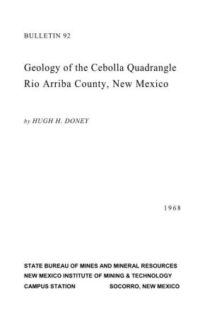 Geology of the Cebolla Quadrangle, Rio Arriba County, New Mexico