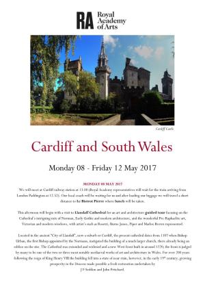 Cardiff and South Wales Monday 08 - Friday 12 May 2017