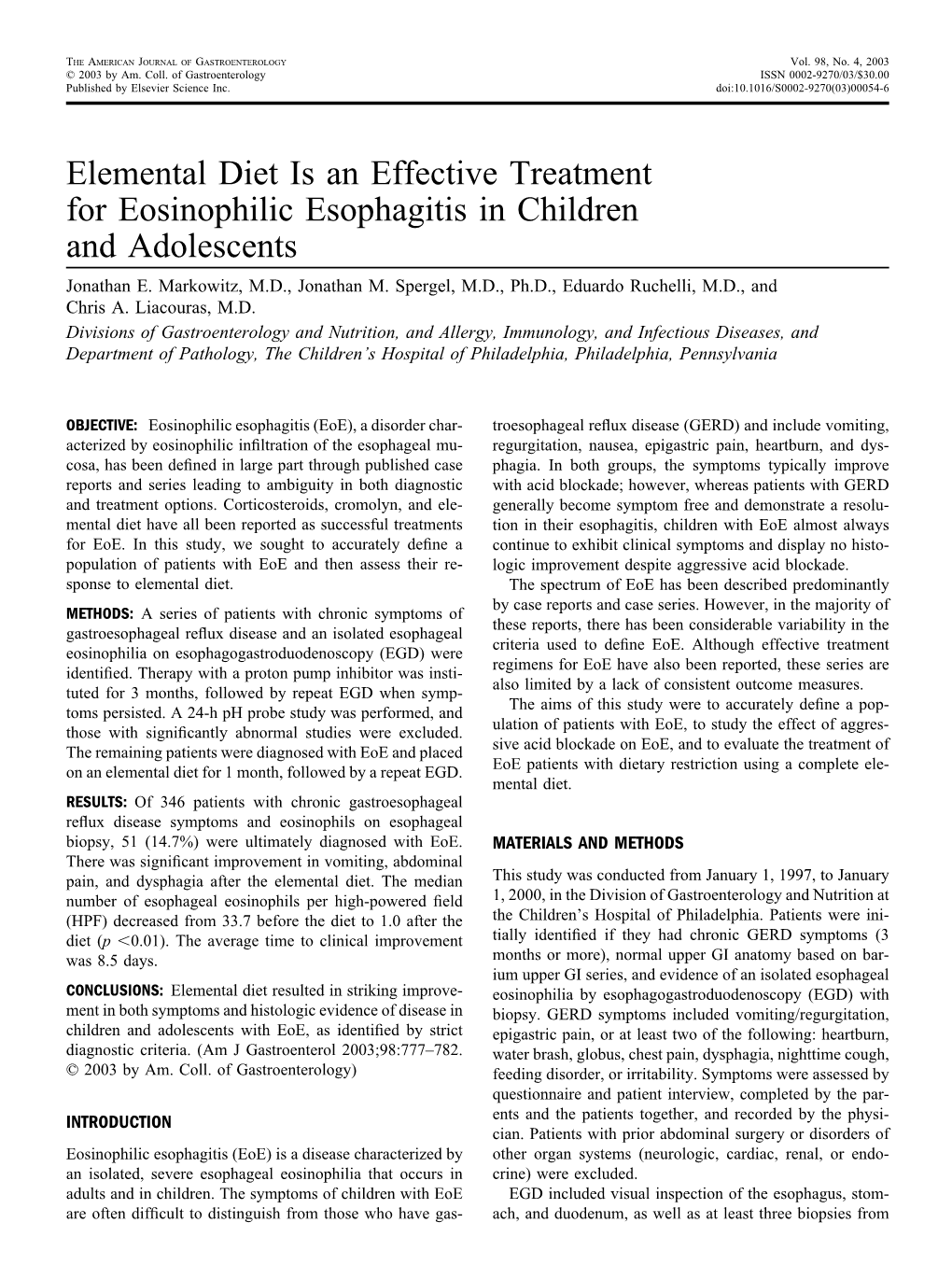 Elemental Diet Is an Effective Treatment for Eosinophilic Esophagitis in Children and Adolescents Jonathan E