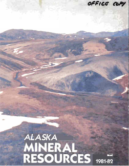 RESOURCES 1981-82 Review of Alaska's Mineral Resources