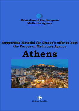 Supporting Material for Greece's Offer to Host the European Medicines