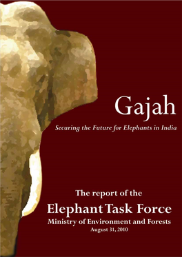 Gajah: Securing the Future for Elephants in India