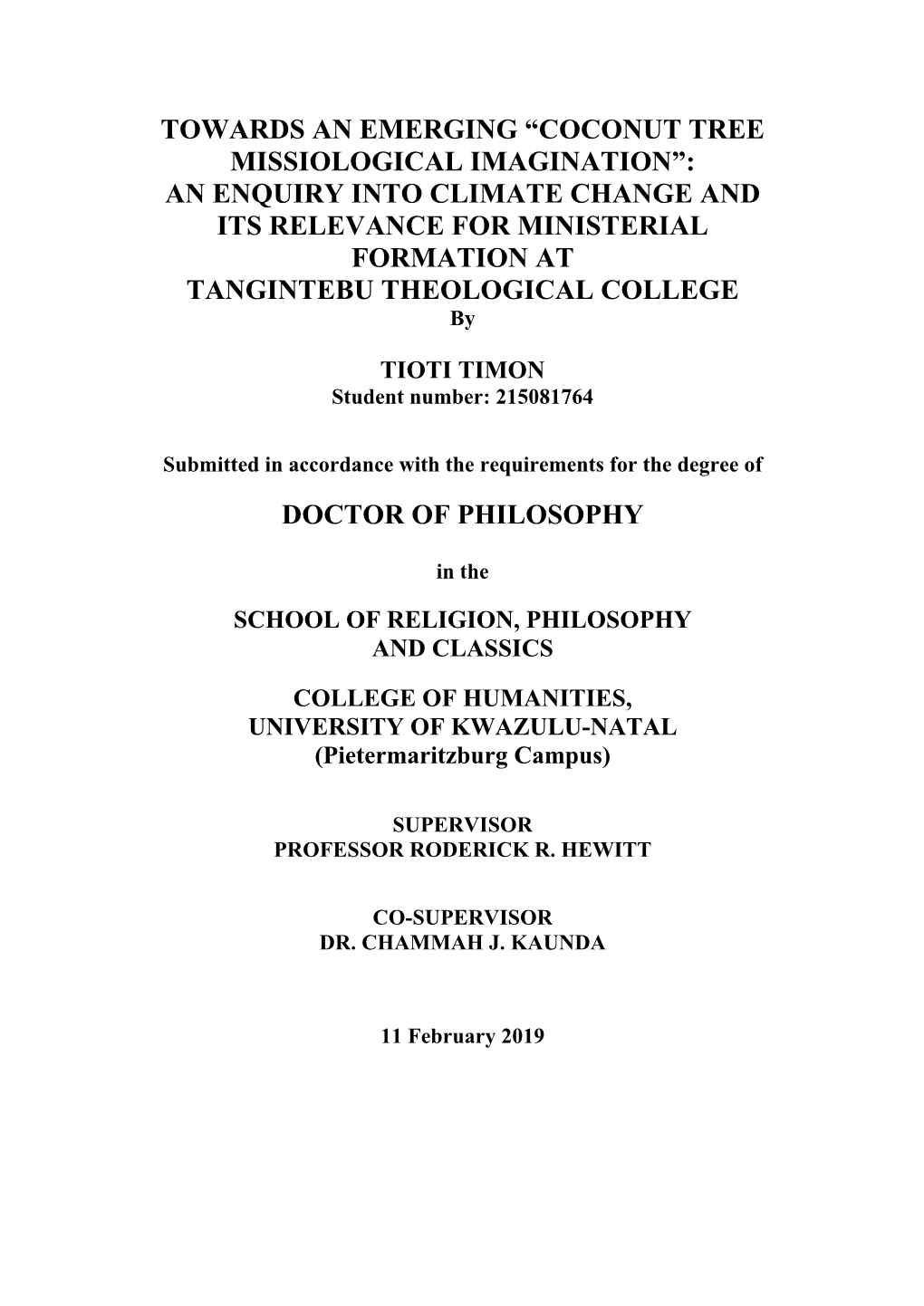 “COCONUT TREE MISSIOLOGICAL IMAGINATION”: an ENQUIRY INTO CLIMATE CHANGE and ITS RELEVANCE for MINISTERIAL FORMATION at TANGINTEBU THEOLOGICAL COLLEGE By