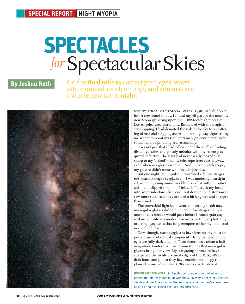 SPECTACLES for Spectacular Skies
