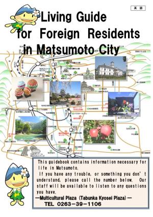 Living Guide for Foreign Residents in Matsumoto City St Issued On: March 31 , 2018