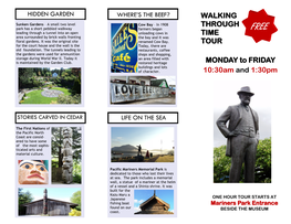 WALKING THROUGH TIME TOUR MONDAY to FRIDAY 10:30Am And