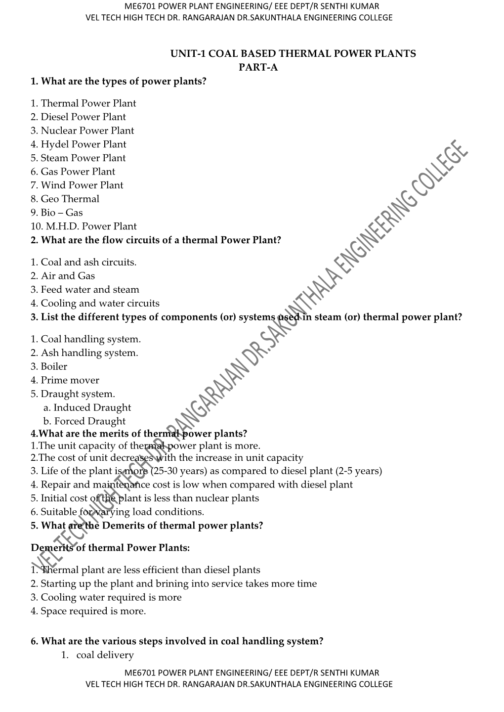 UNIT-1 COAL BASED THERMAL POWER PLANTS PART-A 1. What Are the Types of Power Plants?