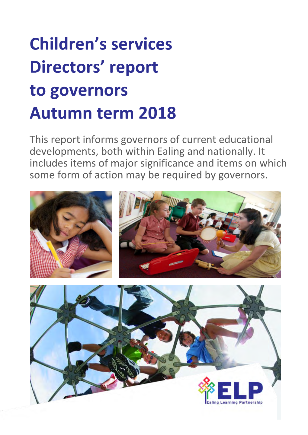 Children's Services Directors' Report to Governors Autumn Term 2018