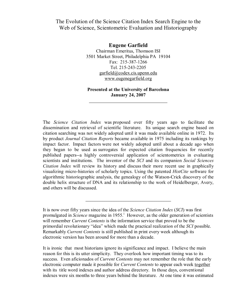 The Evolution of the Science Citation Index Search Engine to the Web of Science, Scientometric Evaluation and Historiography