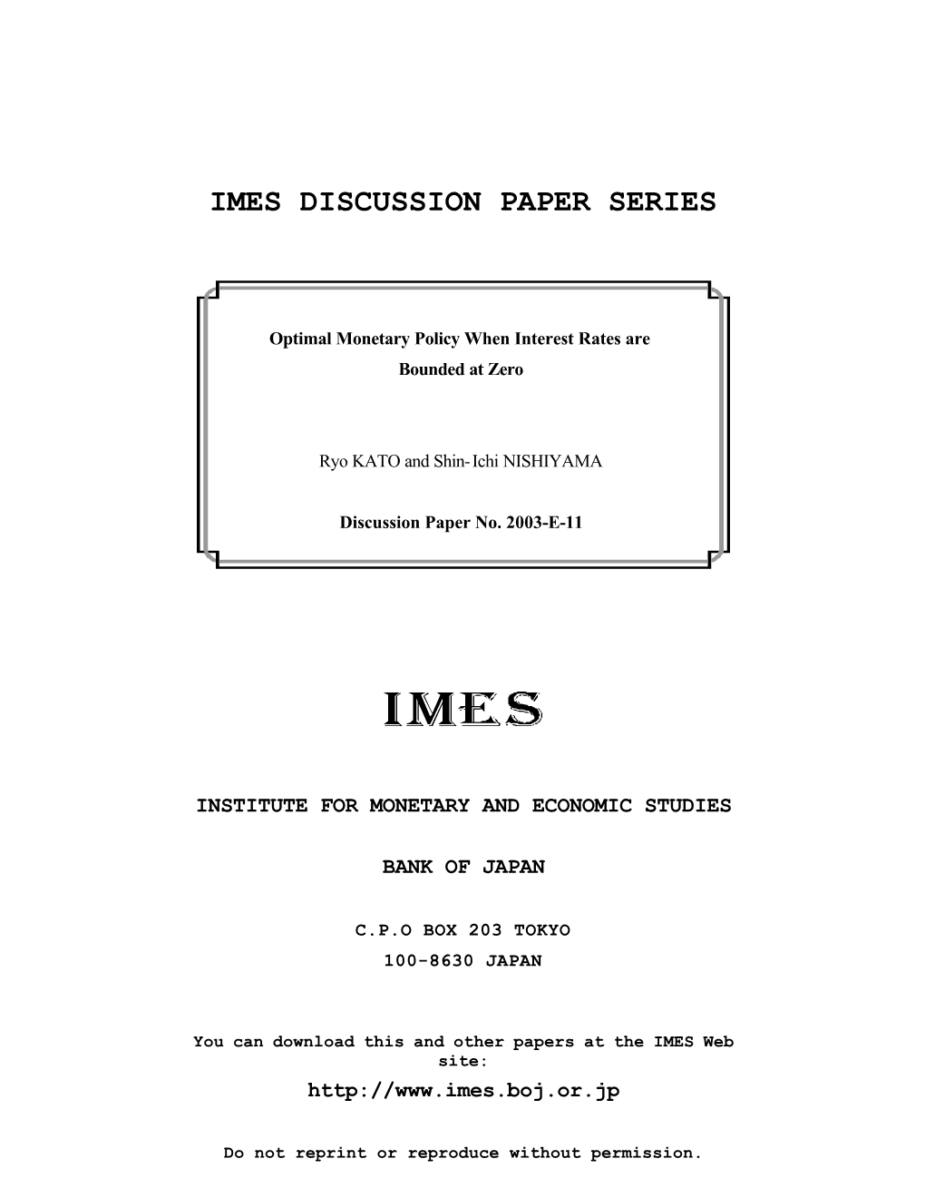 Optimal Monetary Policy When Interest Rates Are Bounded at Zero