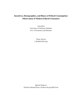 Incentives, Demographics, and Biases of Ethical Consumption: Observation of Modern Ethical Consumers