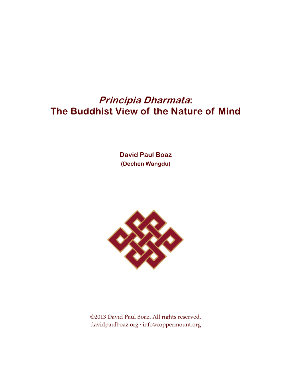 Principia Dharmata: the Buddhist View of the Nature of Mind