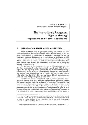 The Internationally Recognized Right to Housing: Implications and (Some) Applications