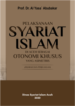 Pelaksanaan Syariat Islam Di Aceh Sebagai Otonomi Khusus Yang Simetris