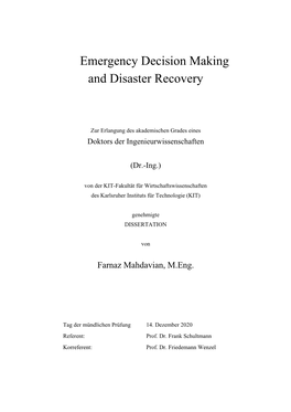 Emergency Decision Making and Disaster Recovery