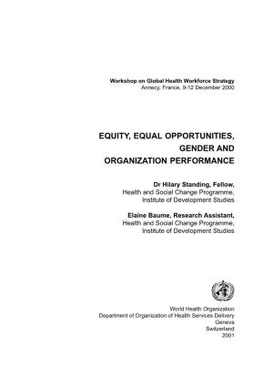 Equity, Equal Opportunities, Gender and Organization Performance