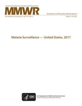 Malaria Surveillance — United States, 2017