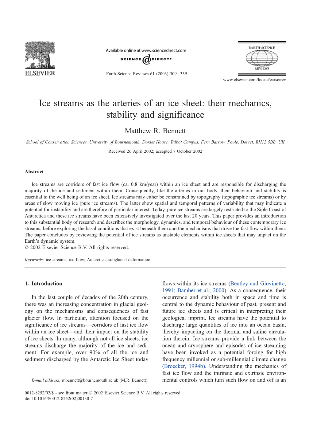 Ice Streams As the Arteries of an Ice Sheet: Their Mechanics, Stability and Significance