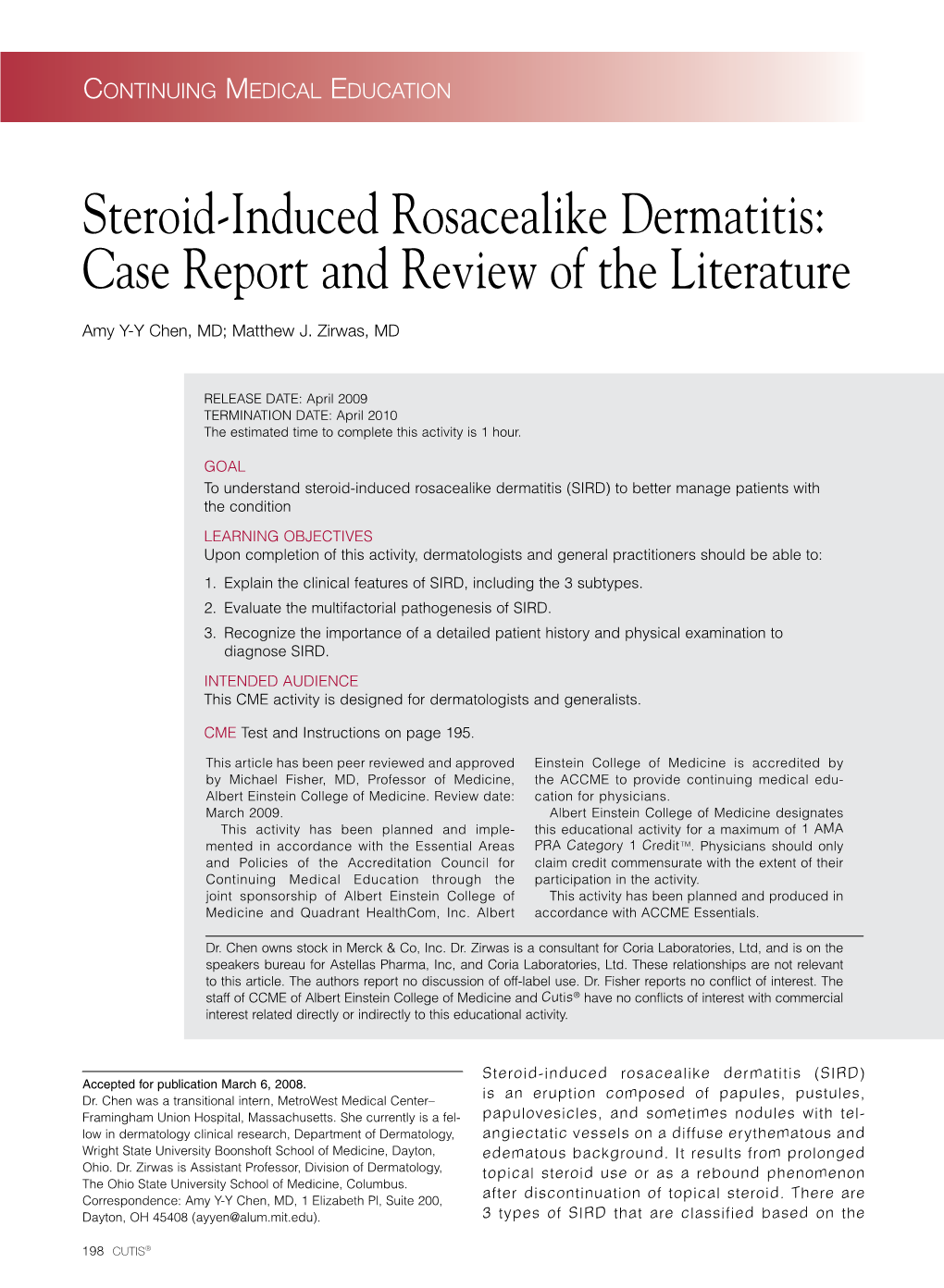 Steroid-Induced Rosacealike Dermatitis: Case Report and Review of the Literature