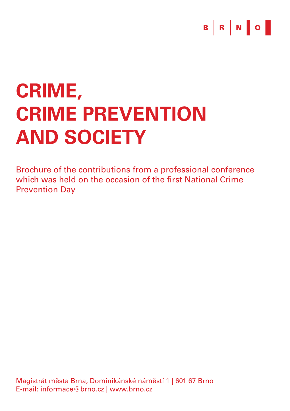 Crime, Crime Prevention and Society