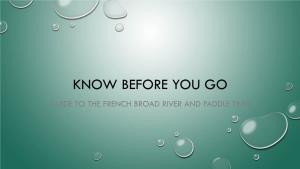 Know Before You Go Guide to the French Broad River and Paddle Trail Headwaters Outfitters Outdoor Adventures
