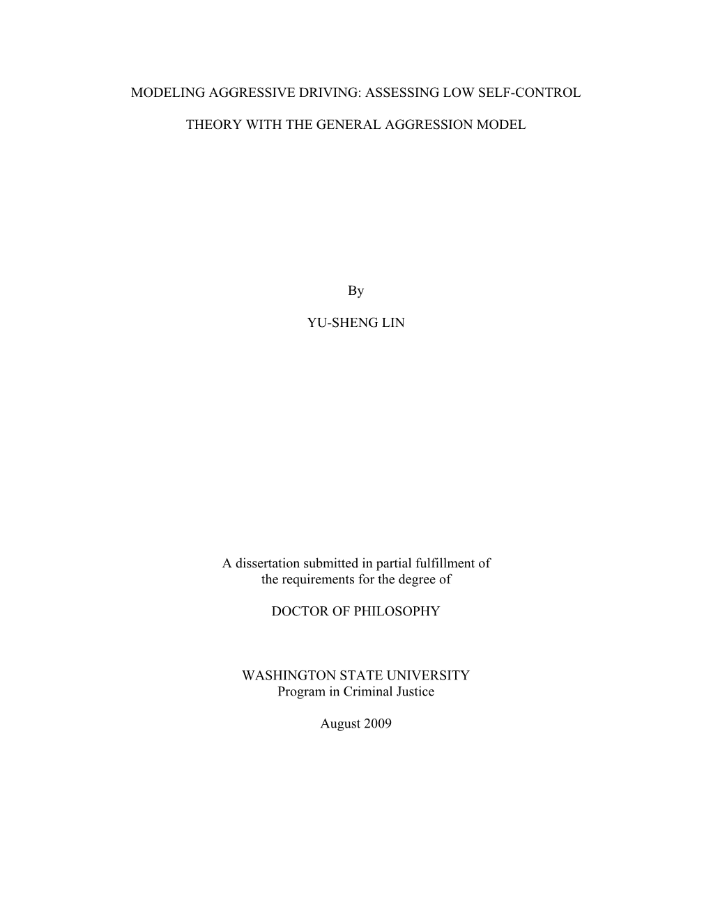 Modeling Aggressive Driving: Assessing Low Self-Control