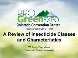 A Review of Insecticide Classes and Characteristics