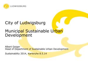 City of Ludwigsburg Municipal Sustainable Urban Development