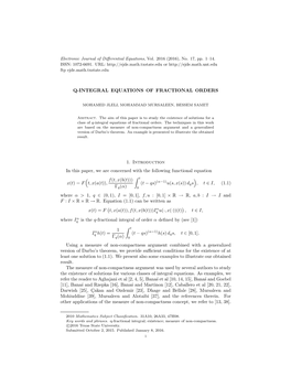 Q-INTEGRAL EQUATIONS of FRACTIONAL ORDERS 1. Introduction in This Paper, We Are Concerned with the Following Functional Equation