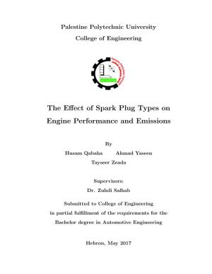 The Effect of Spark Plug Types on Engine Performance and Emissions