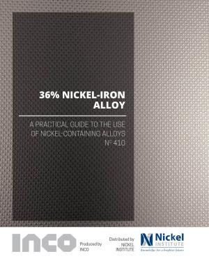 36% NICKEL-IRON ALLOY for Low Temperature Service