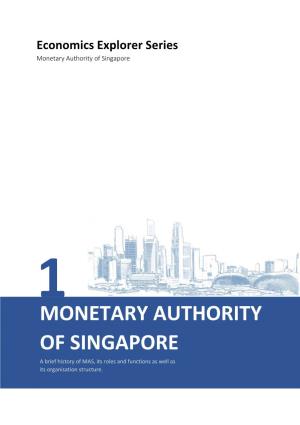 Economics Explorer #1: Monetary Authority of Singapore