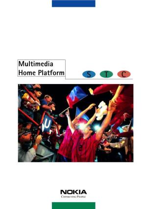 Multimedia Home Platform