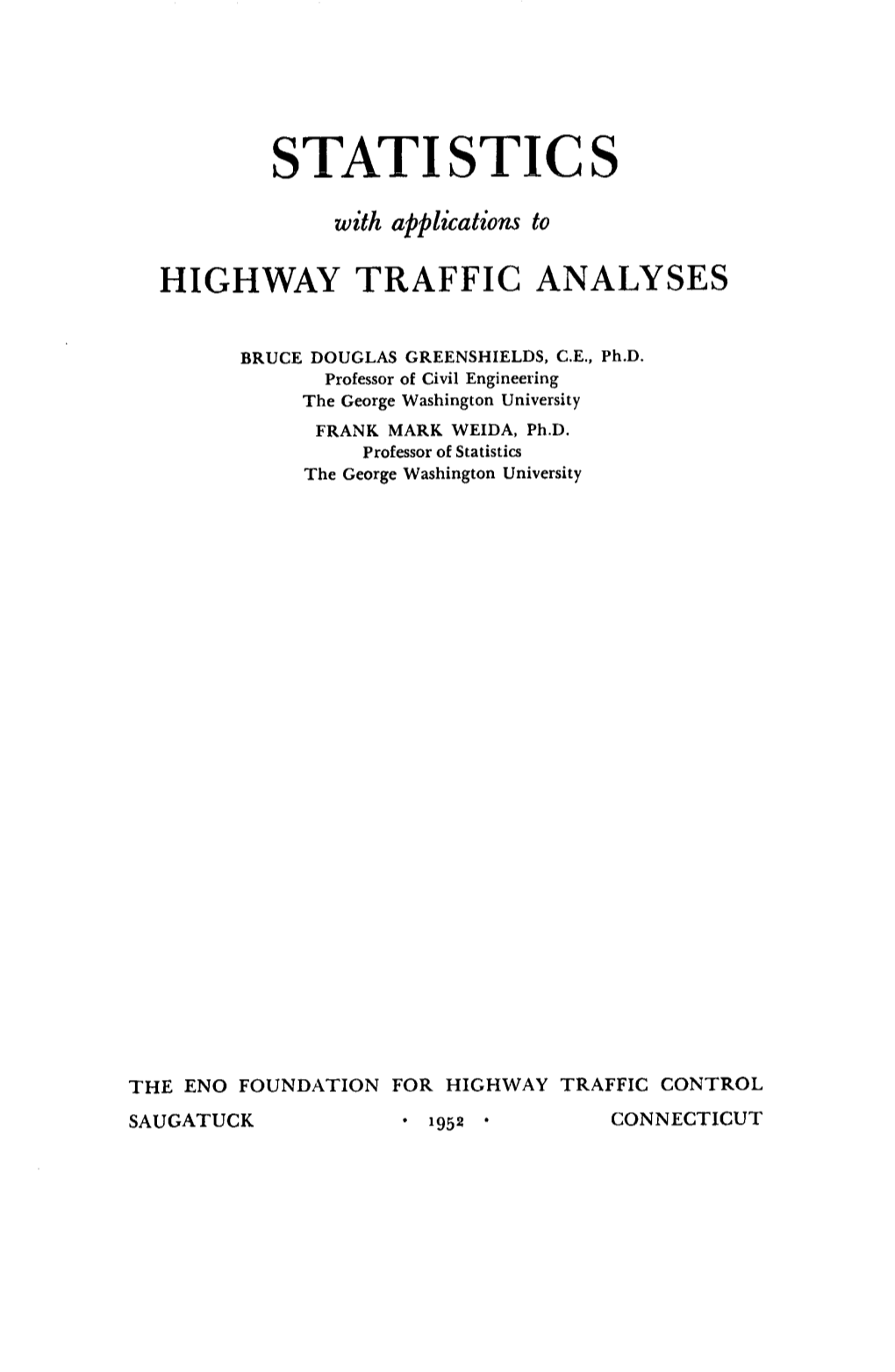 STATISTICS with Applications to HIGHWAY TRAFFIC ANALYSES