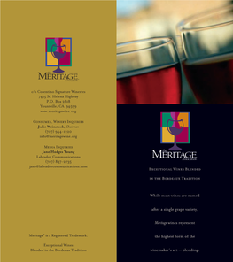 While Most Wines Are Named After a Single Grape Variety, Meritage Wines Represent the Highest Form of the Winemaker's
