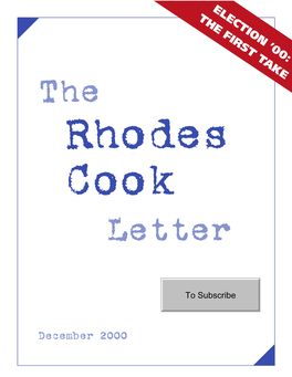 ELECTION the FIRST ’00: TAKE the Rhodes Cook Letter