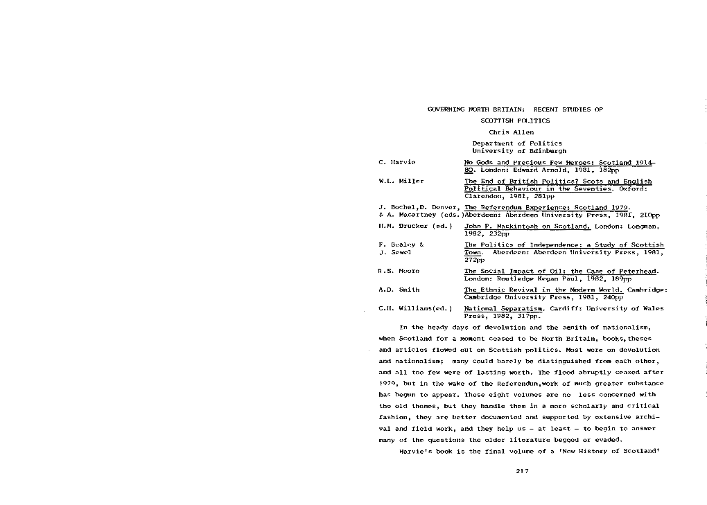 GOVERNING NORTH BRITAIN: RECENT STUDIES of SCOTTISH POLITICS Chris Allen Department of Politics University of Edinburgh C
