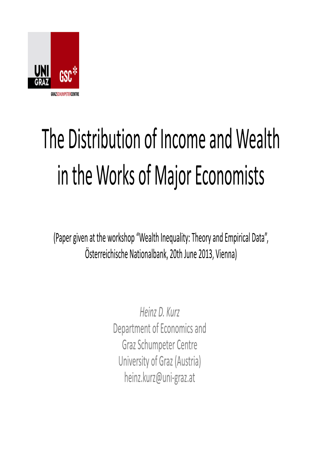 The Distribution of Income and Wealth in the Works of Major Economists