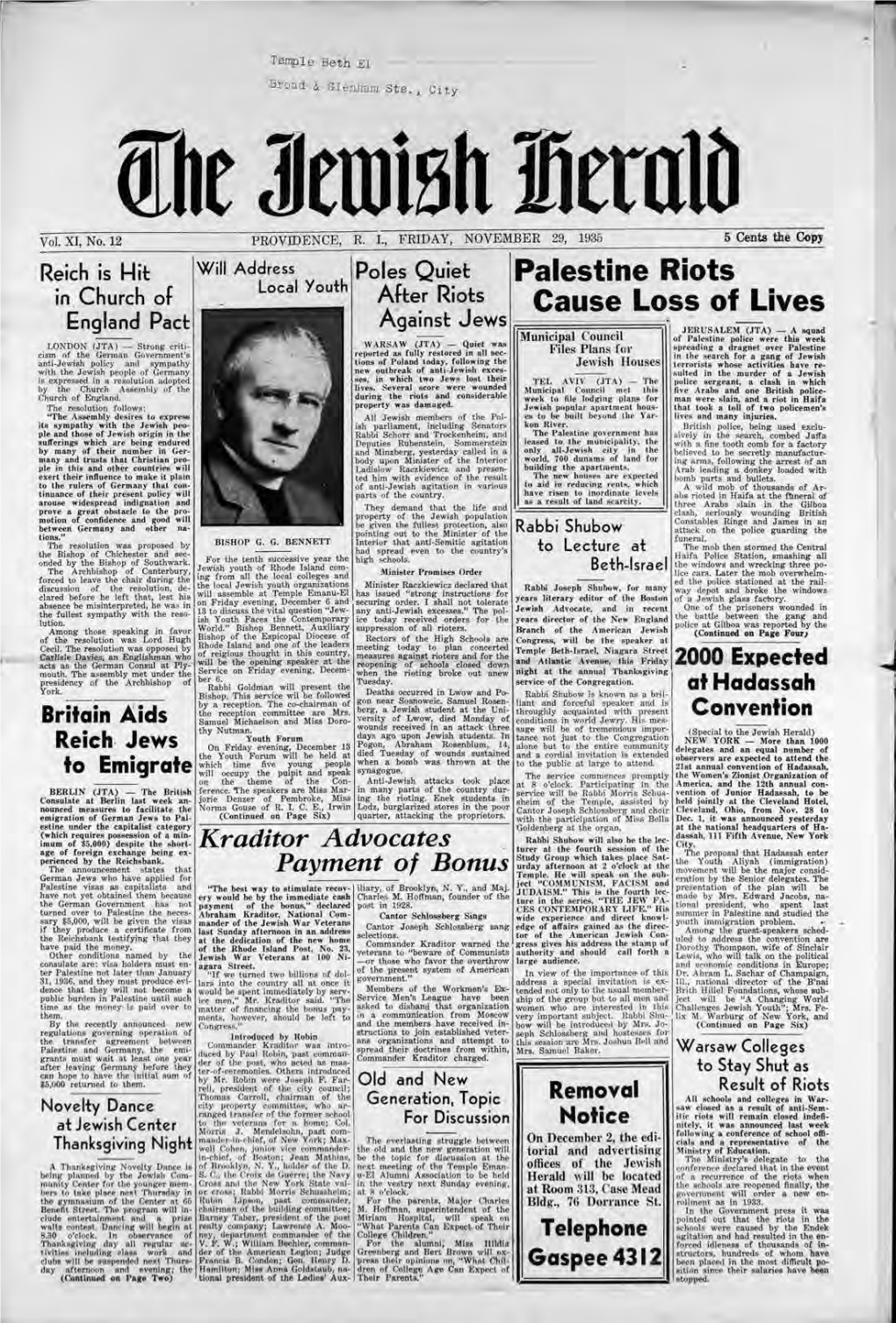 NOVEMBER 29, 1935 5 Cents the Copy Reich Is I-Lit Will Address Poles Quiet Palestine Riots In