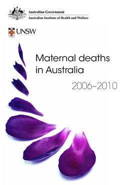 Maternal Deaths in Australia 2006-2010