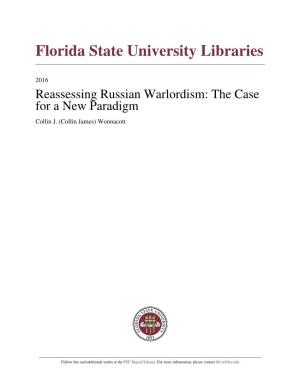 Reassessing Russian Warlordism: the Case for a New Paradigm Collin J