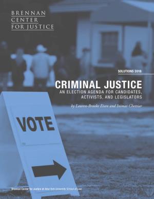 Criminal Justice an Election Agenda for Candidates, Activists, and Legislators