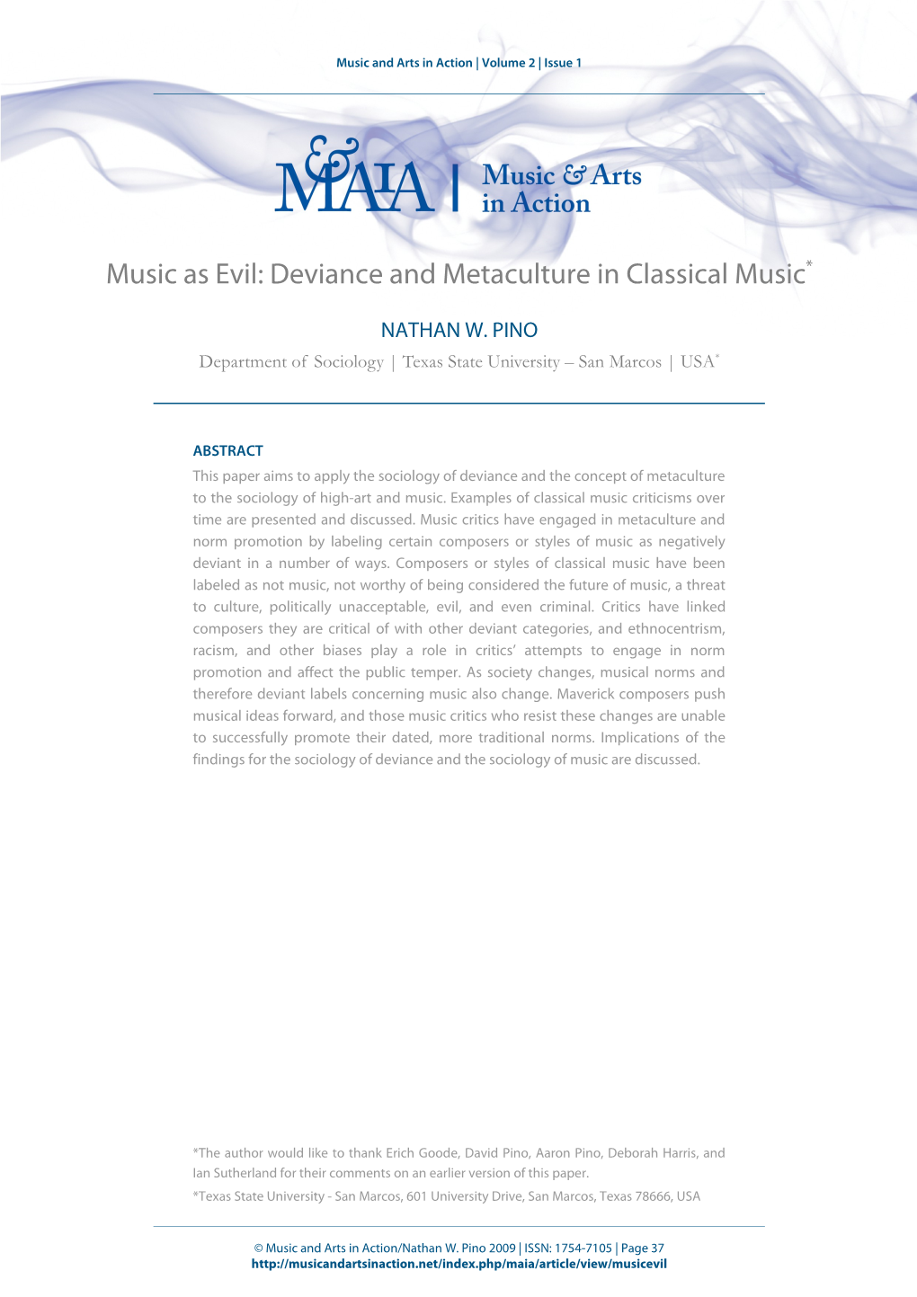 Music As Evil: Deviance and Metaculture in Classical Music*