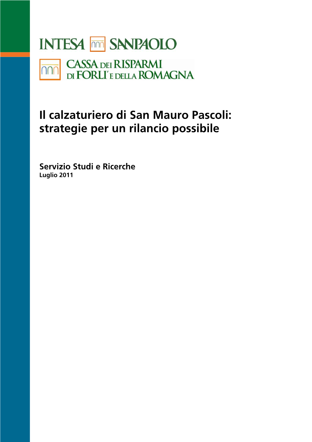 Il Calzaturiero Di San Mauro Pascoli: Strategie Per Un Rilancio Possibile