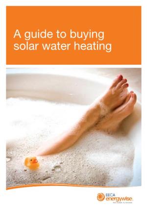A Guide to Buying Solar Water Heating Contents