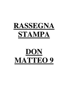 Rassegna Stampa Don Matteo 9