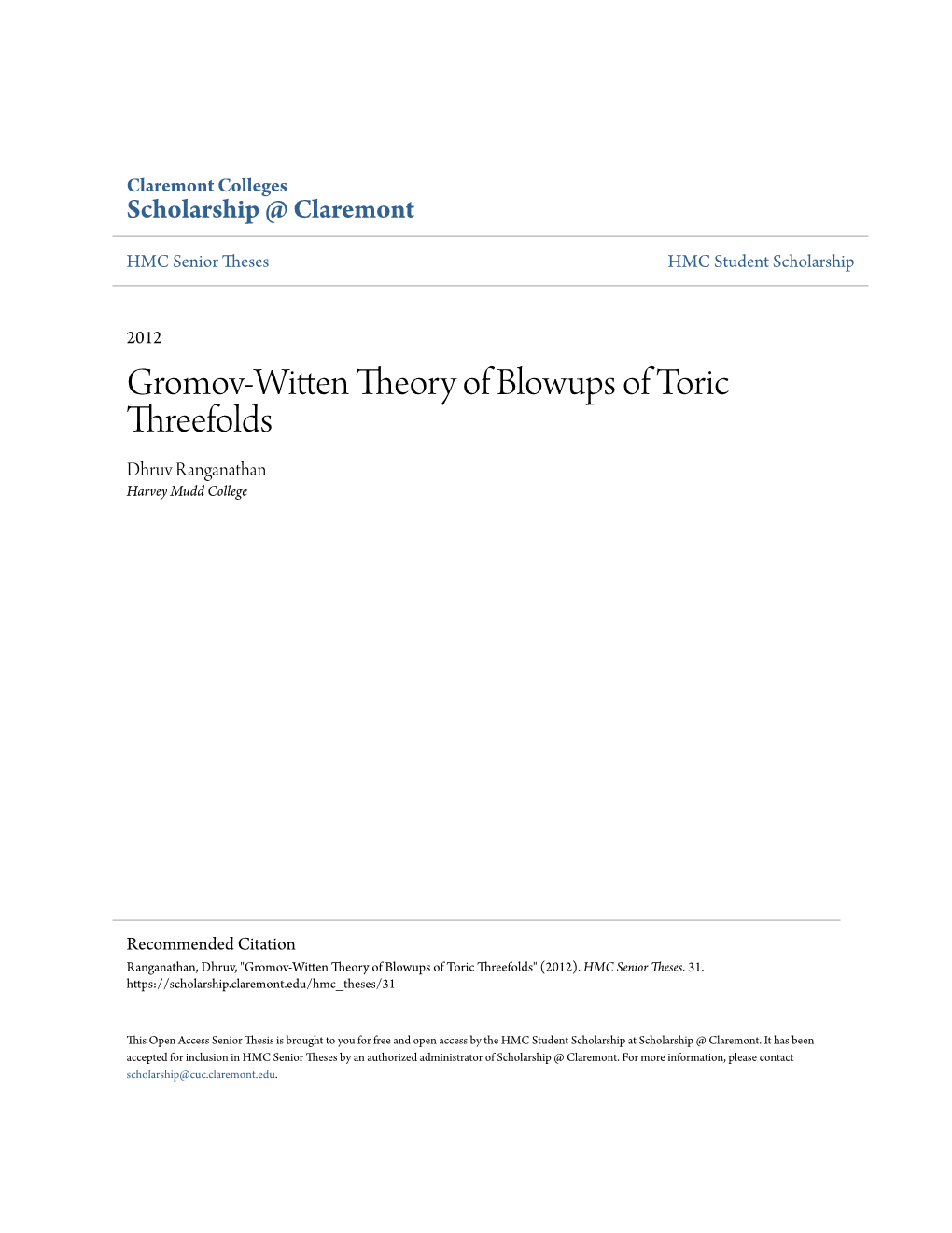 Gromov-Witten Theory of Blowups of Toric Threefolds Dhruv Ranganathan Harvey Mudd College