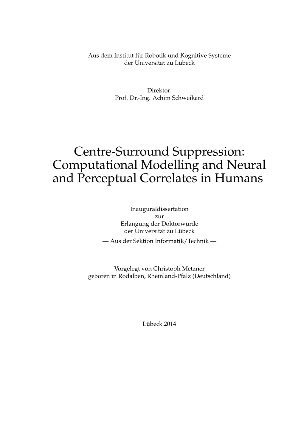 Centre-Surround Suppression: Computational Modelling and Neural and Perceptual Correlates in Humans